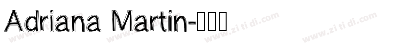 Adriana Martin字体转换